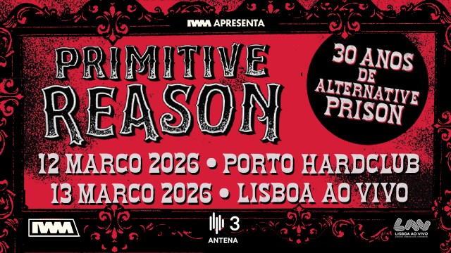 PRIMITIVE REASON | 30 ANOS DE ALTERNATIVE PRISON