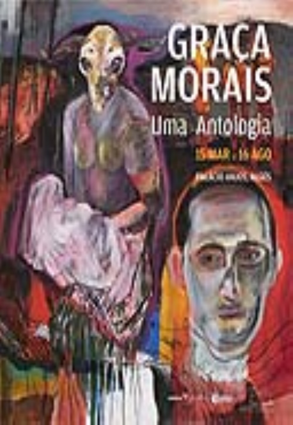 Graça Morais: An Anthology