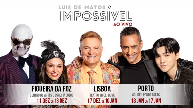 LUÍS DE MATOS | IMPOSSÍVEL AO VIVO
