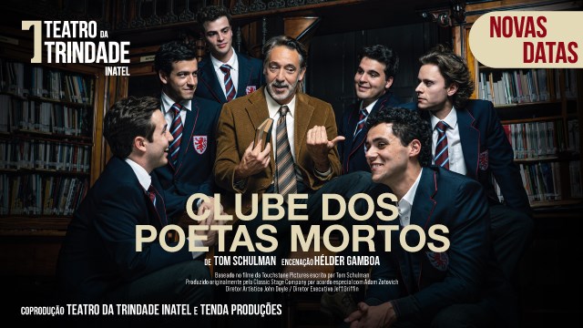 CLUBE DOS POETAS MORTOS | 9 SETEMBRO A 20 DEZEMBRO