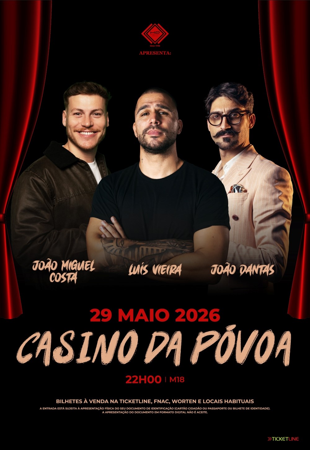 JOÃO MIGUEL COSTA, LUÍS VIEIRA, JOÃO DANTAS
