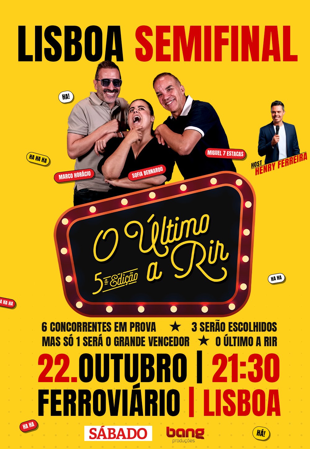 O ÚLTIMO A RIR | SEMIFINAL