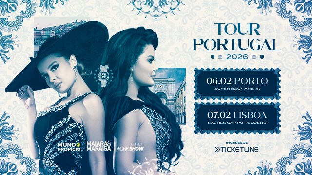 MAIARA & MARAISA | TOUR PORTUGAL 2026